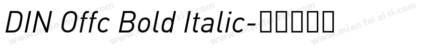 DIN Offc Bold Italic字体转换